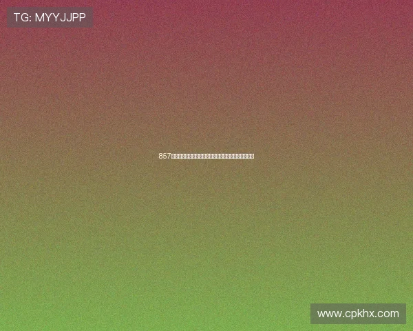 857体育免费观看直播精彩赛事全程跟踪实时更新尽在掌握